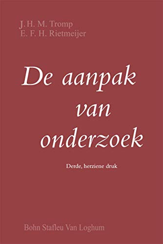 De aanpak van onderzoek: Handleiding bij het opzetten eenvoudig empirisch onderz [Paperback]