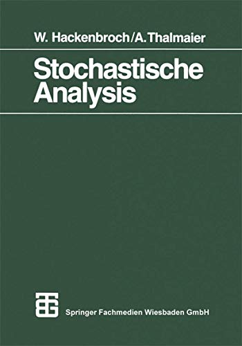 Stochastische Analysis: Eine Einfhrung in die Theorie der stetigen Semimartinga [Paperback]