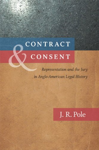 Contract and Consent : Representation and the Jury in Anglo-American Legal Histo [Hardcover]