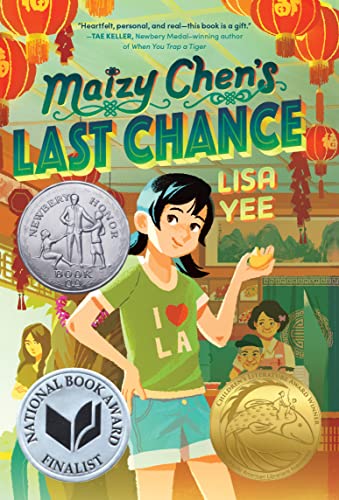 Maizy Chen's Last Chance: (Newbery Honor Awar