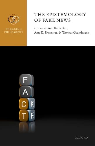 The Epistemology of Fake News [Hardcover]