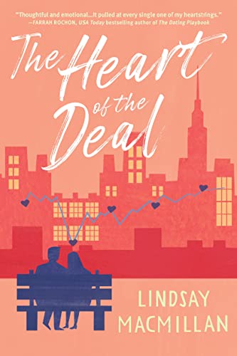 The Heart of the Deal: A Novel [Paperback]