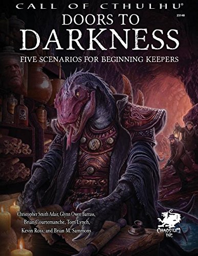 Doors To Darkness (call Of Cthulhu Roleplaying) [Hardcover]