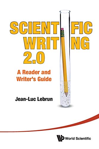 Scientific Writing 2.0 A Reader and Writer&aposs Guide With Writing Diagnosis [Paperback]