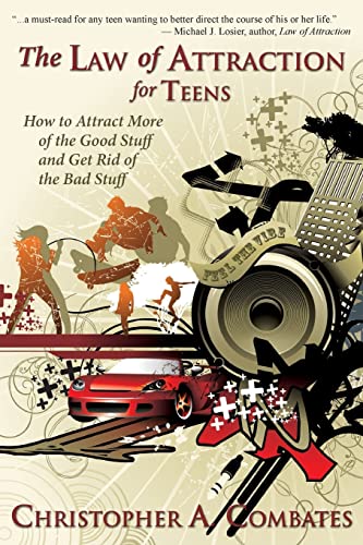 The La of Attraction for Teens Ho to Attract More of the Good Stuff and Get R [Paperback]