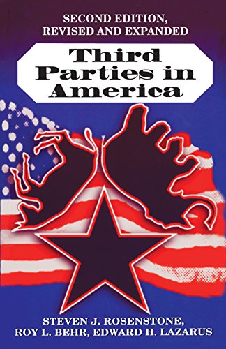 Third Parties in America Citizen Response to Major Party Failure - Updated and  [Paperback]