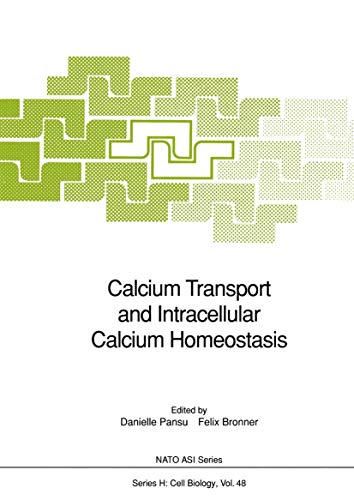 Calcium Transport and Intracellular Calcium Homeostasis [Paperback]