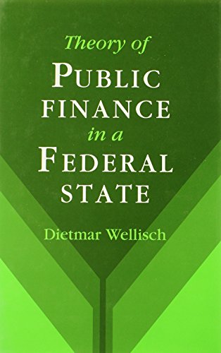 Theory of Public Finance in a Federal State [Hardcover]