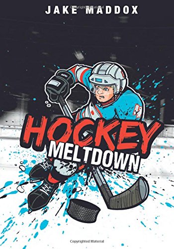 Hockey Meltdown (jake Maddox Sports Stories) [Paperback]