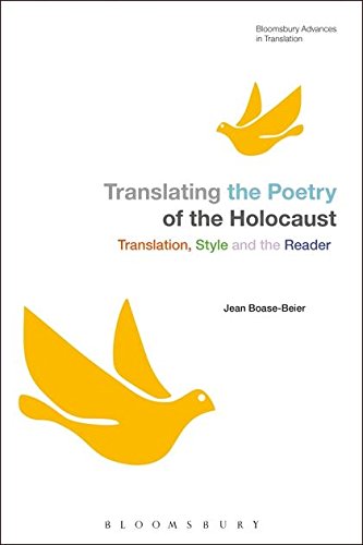 Translating the Poetry of the Holocaust Translation, Style and the Reader [Hardcover]