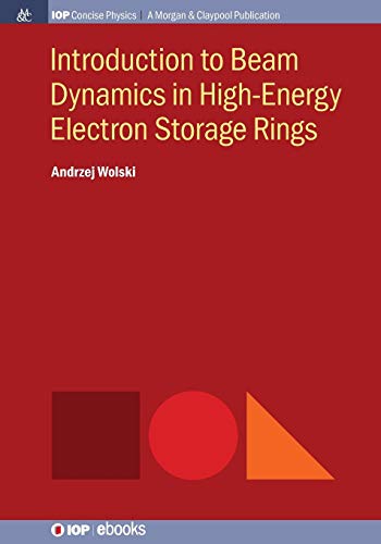 Introduction to Beam Dynamics in High-Energy Electron Storage Rings [Paperback]