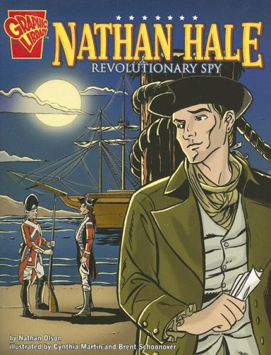 Nathan Hale: Revolutionary Spy (graphic Biographies) [Paperback]