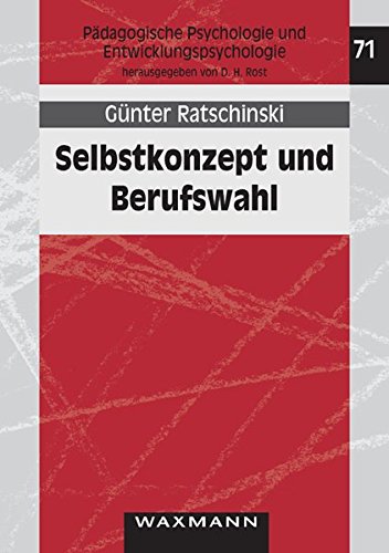 Selbstkonzept Und Berufsahl (german Edition) [Paperback]