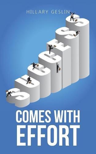 Success Comes With Effort [Paperback]