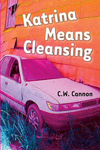 Katrina Means Cleansing [Paperback]