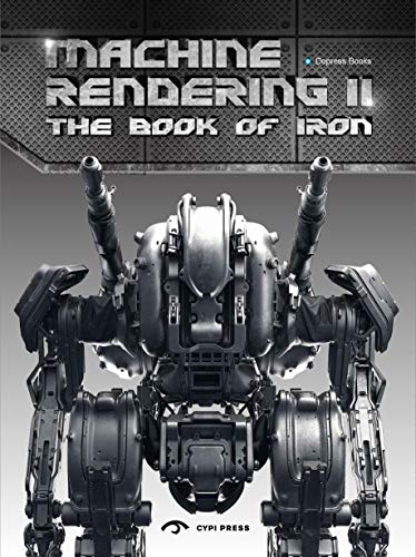 Machine Rendering 2 The Book of Iron [Paperback]