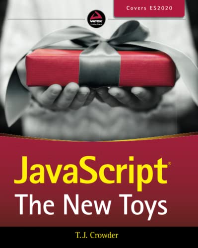 JavaScript: The New Toys [Paperback]