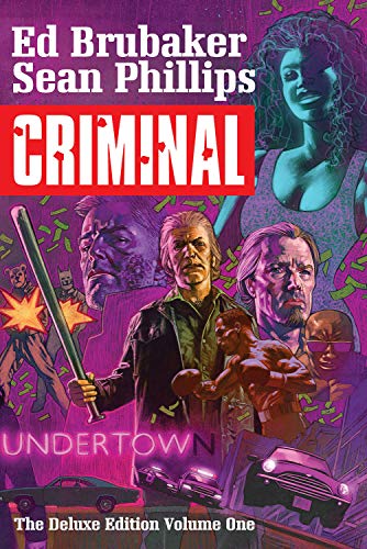 Criminal Deluxe Edition Volume 1 [Hardcover]