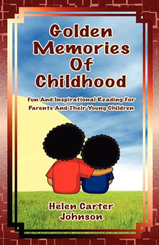 Golden Memories of Childhood [Paperback]