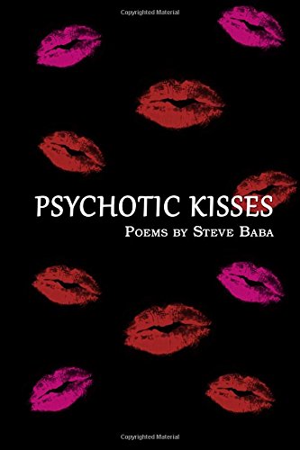 Psychotic Kisses [Paperback]