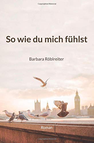 So Wie Du Mich Fhlst (german Edition) [Paperback]