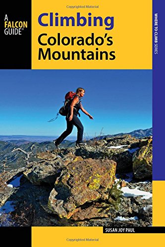 Climbing Colorado's Mountains [Paperback]