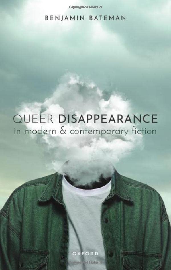 Queer Disappearance in Modern and Contemporar