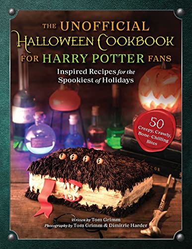 The Unofficial Halloween Cookbook for Harry Potter Fans: Inspired Recipes for th [Hardcover]