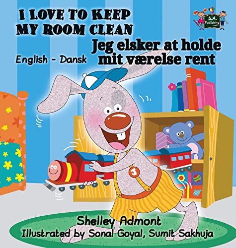 I Love To Keep My Room Clean English Danish Bilingual Edition (english Danish B [Hardcover]