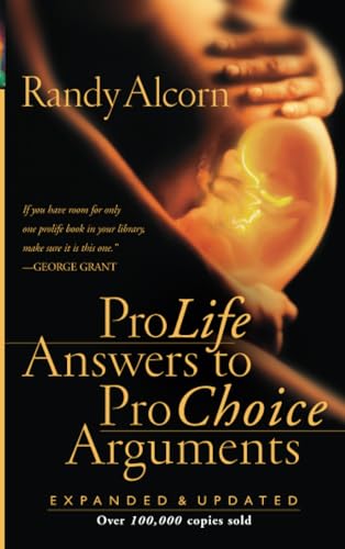 Pro-Life Answers to Pro-Choice Arguments [Paperback]