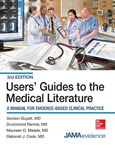 Users' Guides to the Medical Literature A Manual for Evidence-Based Clinical Pr [Paperback]