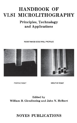 Handbook of VLSI Microlithography Principles, Technology and Applications [Hardcover]