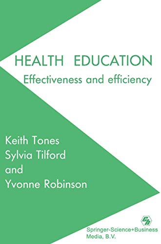 Health Education Effectiveness and efficiency [Paperback]