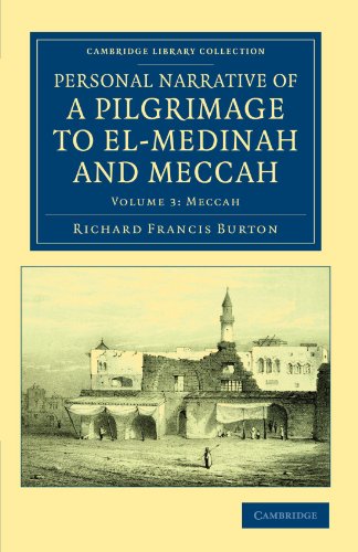 Personal Narrative of a Pilgrimage to El-Medinah and Meccah [Paperback]