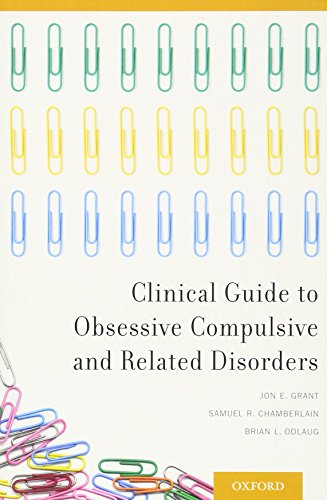 Clinical Guide to Obsessive Compulsive and Related Disorders [Paperback]