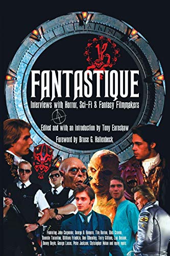 Fantastique Intervies With Horror, Sci-Fi & Fantasy Filmmakers (volume I) [Paperback]