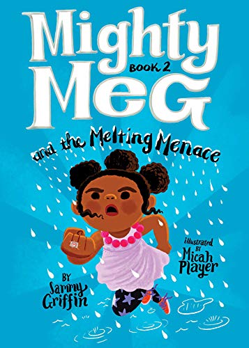 Mighty Meg 2: Mighty Meg and the Melting Menace [Hardcover]