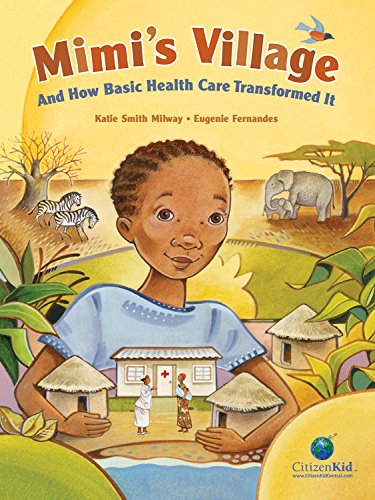 Mimi's Village: And How Basic Health Care Transformed It [Hardcover]