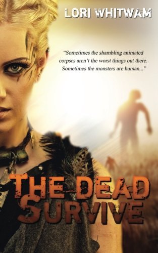 The Dead Survive (volume 1) [Paperback]