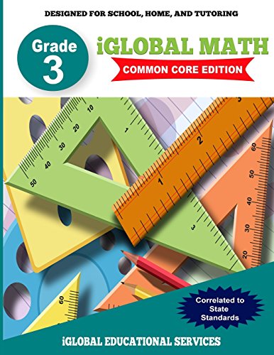 Iglobal Math, Grade 3 Common Core Edition  Poer Practice for School, Home, and [Paperback]