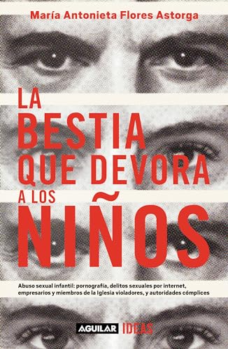 La bestia que devora a los nios / The Child-Devouring Beast [Paperback]