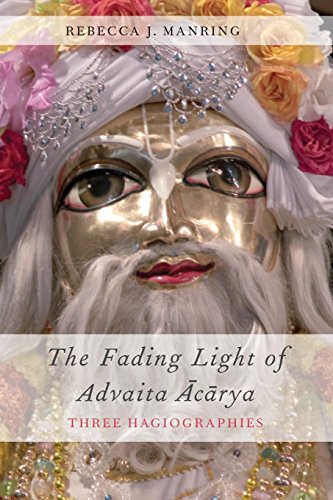 The Fading Light of Advaita Acarya Three Hagiographies [Paperback]