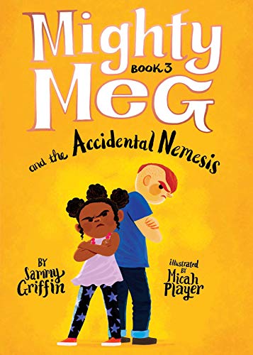 Mighty Meg 3: Mighty Meg and the Accidental N