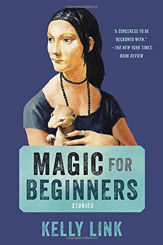 Magic for Beginners: Stories [Paperback]