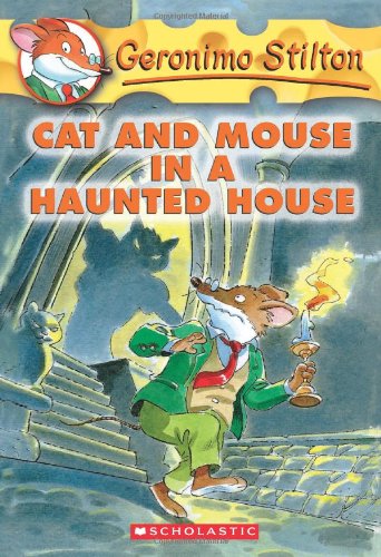 Geronimo Stilton #3: Cat and Mouse in a Haunt