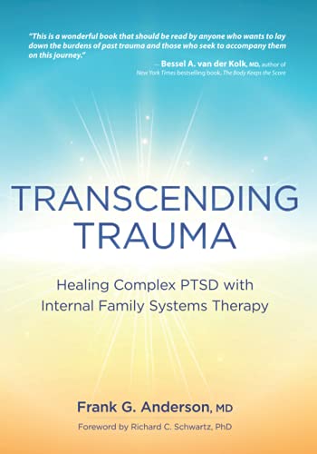 Transcending Trauma: Healing Complex Ptsd wit