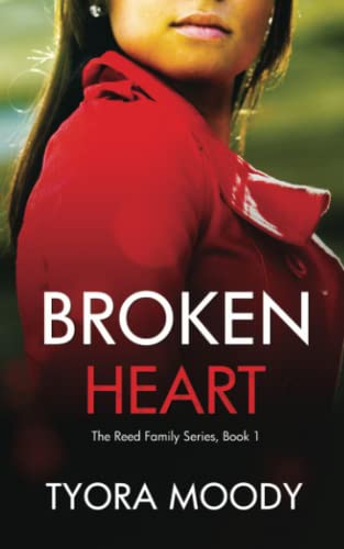 Broken Heart (the Reed Family) (volume 1) [Paperback]