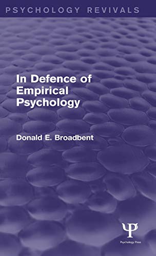 In Defence of Empirical Psychology (Psychology Revivals) Psychology Revivals [Hardcover]