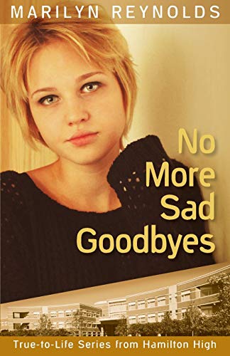 No More Sad Goodbyes [Paperback]