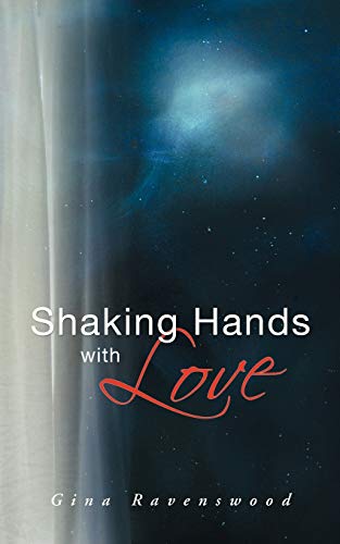 Shaking Hands With Love [Paperback]